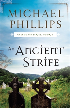 An Ancient Strife (Caledonia Book #2), Phillips, Michael