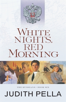 White Nights, Red Morning (The Russians Book #6), Pella, Judith