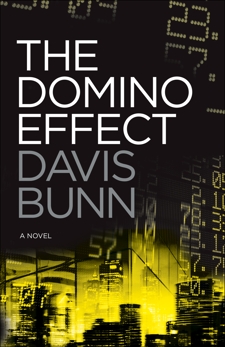 The Domino Effect, Bunn, Davis & Bunn, T. Davis