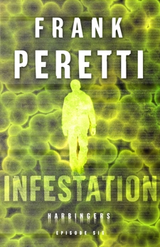 Infestation (Harbingers): Episode 6, Peretti, Frank