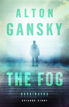 The Fog (Harbingers): Episode 8, Gansky, Alton