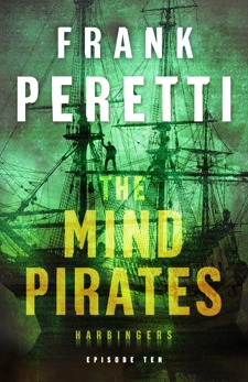 The Mind Pirates (Harbingers): Episode 10, Peretti, Frank