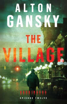 The Village (Harbingers): Episode 12, Gansky, Alton