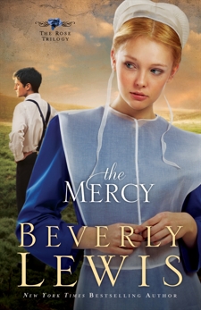 The Mercy (The Rose Trilogy Book #3), Lewis, Beverly