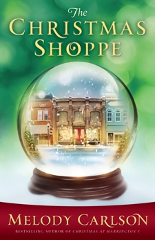 The Christmas Shoppe: A Christmas Novella, Carlson, Melody