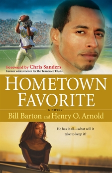 Hometown Favorite: A Novel, Barton, Bill & Arnold, Chip