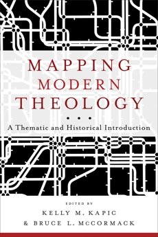 Mapping Modern Theology: A Thematic and Historical Introduction, 