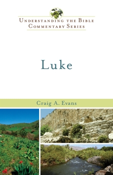 Luke (Understanding the Bible Commentary Series), Evans, Craig A.