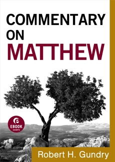 Commentary on Matthew (Commentary on the New Testament Book #1), Gundry, Robert H.