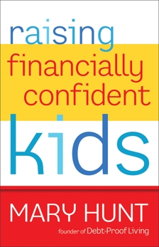 Raising Financially Confident Kids, Hunt, Mary