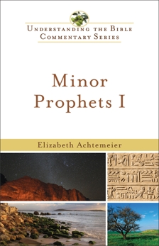 Minor Prophets I (Understanding the Bible Commentary Series), Achtemeier, Elizabeth