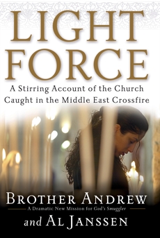 Light Force: A Stirring Account of the Church Caught in the Middle East Crossfire, Brother Andrew & Janssen, Al