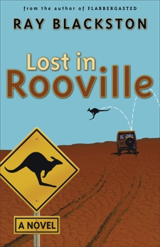 Lost in Rooville (Flabbergasted Trilogy Book #3): A Novel, Blackston, Ray