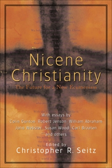 Nicene Christianity: The Future for a New Ecumenism, 