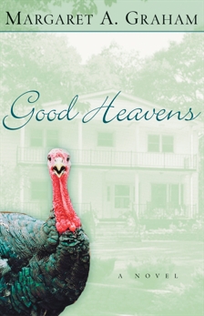 Good Heavens (Esmeralda Trilogy Book #2): A Novel, Graham, Margaret A.