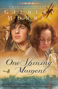 One Shining Moment (American Century Book #3), Morris, Gilbert