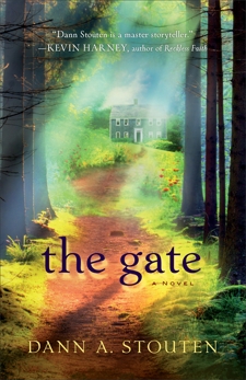 The Gate: A Novel, Stouten, Dann A.