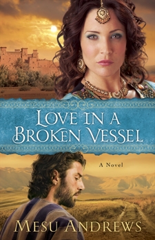 Love in a Broken Vessel (Treasures of His Love Book #3): A Novel, Andrews, Mesu