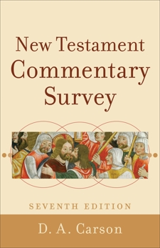 New Testament Commentary Survey, Carson, D. A.