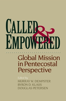 Called and Empowered: Global Mission in Pentecostal Perspective, 