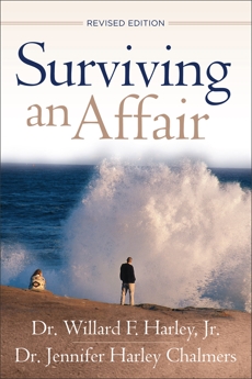 Surviving an Affair, Harley, Willard F. Jr. & Chalmers, Dr. Jennifer Harley