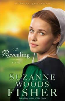 The Revealing (The Inn at Eagle Hill Book #3): A Novel, Fisher, Suzanne Woods