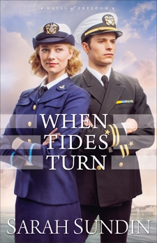 When Tides Turn (Waves of Freedom Book #3), Sundin, Sarah
