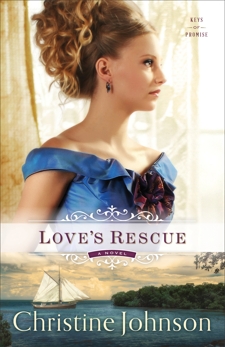 Love's Rescue (Keys of Promise Book #1): A Novel, Johnson, Christine