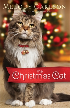 The Christmas Cat: A Christmas Novella, Carlson, Melody