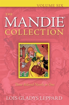 The Mandie Collection : Volume 6, Leppard, Lois Gladys