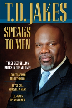 T.D. Jakes Speaks to Men, 3-in-1, Jakes, T.D.