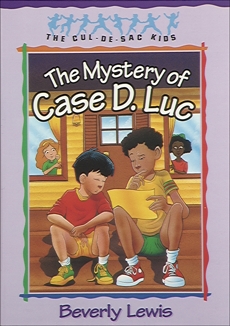 The Mystery of Case D. Luc (Cul-de-Sac Kids Book #6), Lewis, Beverly