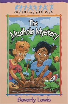 The Mudhole Mystery (Cul-de-Sac Kids Book #10), Lewis, Beverly