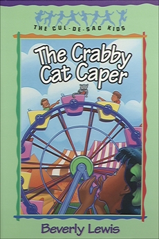 The Crabby Cat Caper (Cul-de-Sac Kids Book #12), Lewis, Beverly