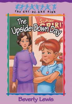 The Upside-Down Day (Cul-de-Sac Kids Book #23), Lewis, Beverly