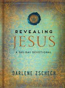 Revealing Jesus: A 365-Day Devotional, Zschech, Darlene