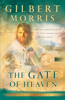 The Gate of Heaven (Lions of Judah Book #3), Morris, Gilbert