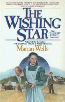 The Wishing Star (Starlight Trilogy Book #1), Wells, Marian