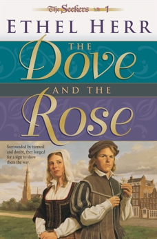 The Dove and the Rose (Seekers Book #1), Herr, Ethel