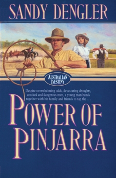 Power of Pinjarra (Australian Destiny Book #2), Dengler, Sandra