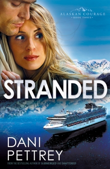 Stranded (Alaskan Courage Book #3), Pettrey, Dani