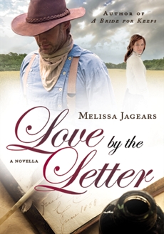 Love by the Letter (Unexpected Brides): A Novella, Jagears, Melissa