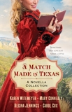 A Match Made in Texas 4-in-1: A Novella Collection, Jennings, Regina & Connealy, Mary & Cox, Carol & Witemeyer, Karen