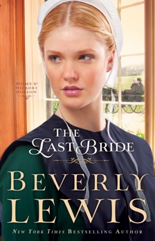 The Last Bride (Home to Hickory Hollow Book #5), Lewis, Beverly