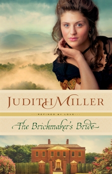 The Brickmaker's Bride (Refined by Love Book #1), Miller, Judith