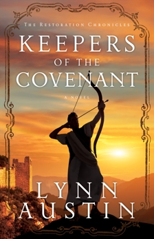 Keepers of the Covenant (The Restoration Chronicles Book #2), Austin, Lynn