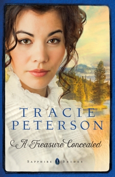 A Treasure Concealed (Sapphire Brides Book #1), Peterson, Tracie