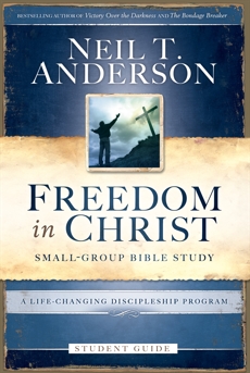 Freedom in Christ Student Guide: A Life-Changing Discipleship Program, Anderson, Neil T.