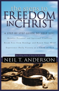 The Steps to Freedom in Christ, Anderson, Neil T.