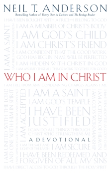 Who I Am in Christ, Anderson, Neil T.